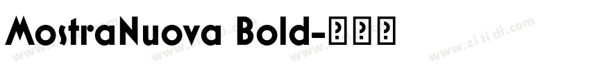 MostraNuova Bold字体转换 MostraNuova Bold字体转换